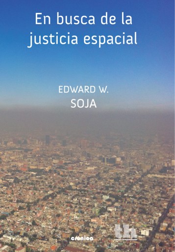 Portada del libro «En busca de la justicia espacial», de Edward W. Soja