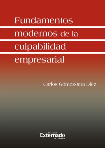 Portada del libro «Fundamentos modernos de la culpabilidad empresarial», de Carlos Gómez Jara Díez