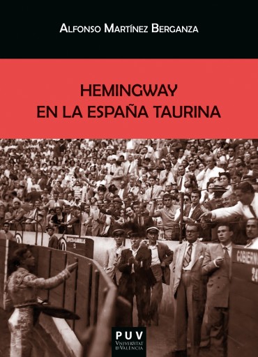 Hemingway en la España taurina