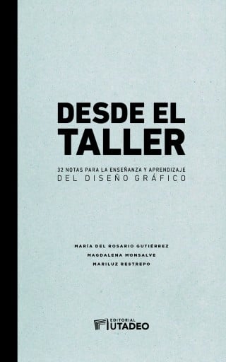 Desde el taller: