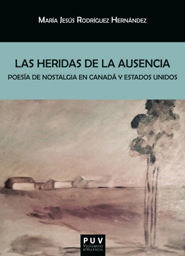 Portada del libro «Las heridas de la ausencia», de Mª Jesús Rodríguez Hernández