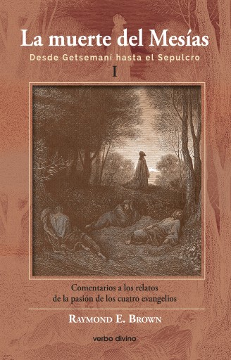 Portada del libro «La muerte del Mesías I», de Raymond E. Brown