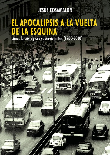 Portada del libro «El apocalipsis a la vuelta de la esquina», de Jesús Cosamalón