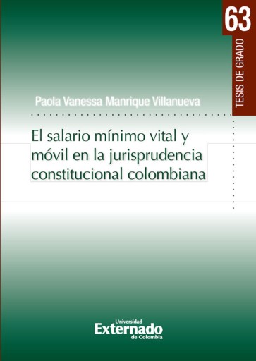 Portada del libro «El salario mínimo vital y móvil en la jurisprudencia constitucional colombiana», de Paola Vanessa Manrique