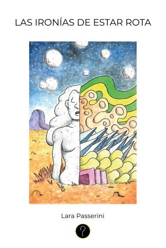 Las ironías de estar rota