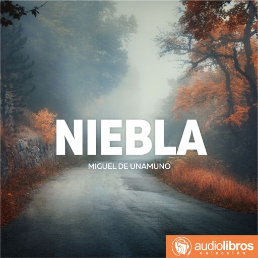 Portada del audiolibro «Niebla», de Miguel De Unamuno