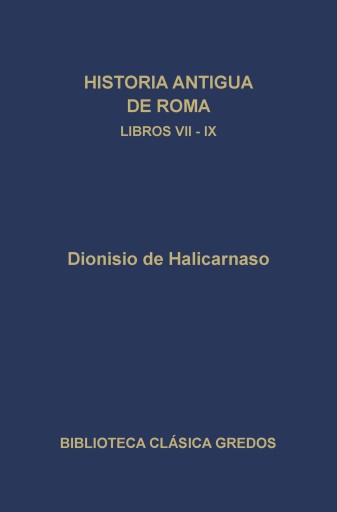 Historia antigua de Roma. Libros VII-IX