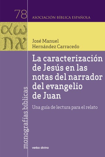 Portada del libro «La caracterización de Jesús en las notas del narrador del evangelio de Juan», de José Manuel Hernández Carracedo