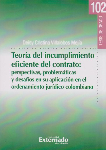 Portada del libro «Teoría del Incumplimiento Eficiente del Contrato:», de Deisy Cristina Villalobos Mejía