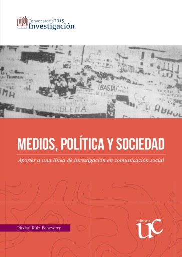 Medios, política y sociedad