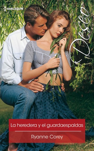 Portada del libro «La heredera y el guardaespaldas», de Ryanne Corey