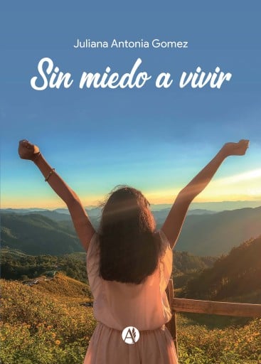 Sin miedo a vivir