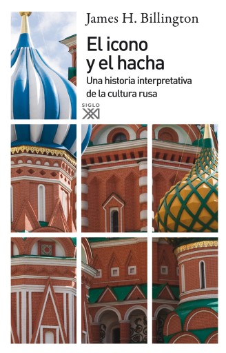 Portada del libro «El icono y el hacha», de James H. Billington