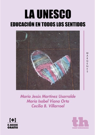 Portada del libro «La UNESCO», de Mª Jesús Martínez Usarralde, María Isabel Viana Orta