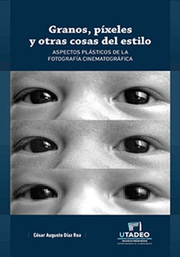 Granos, píxeles y otras cosas del estilo