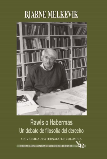 Portada del libro «Rawls o Habermas: un debate de filosofía del derecho», de Melkevik Bjarne