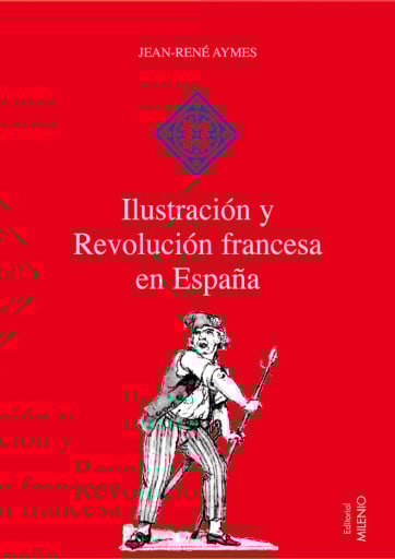 Ilustración y Revolución francesa en España