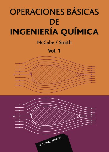 Operaciones básicas de ingeniería química  Volumen 1