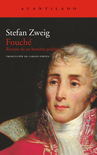 Portada del libro «Fouché», de Stefan Zweig