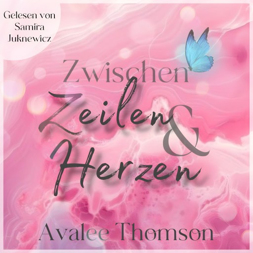 Portada del audiolibro «Zwischen Zeilen und Herzen», de Avalee Thomson