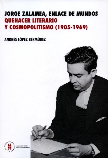 Jorge Zalamea, enlace de dos mundos