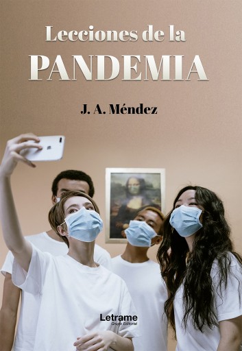 Portada del libro «Lecciones de la pandemia», de J. A. Méndez