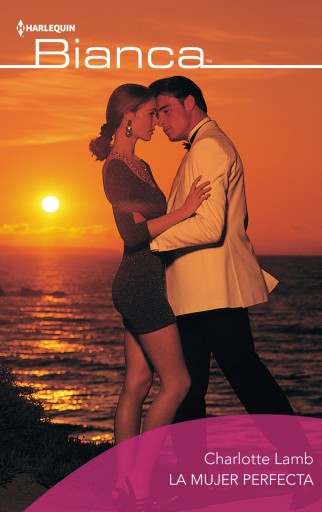 Portada del libro «La mujer perfecta», de Charlotte Lamb