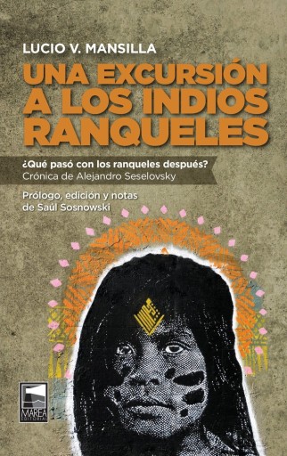 Portada del libro «Una excursión a los indios ranqueles», de Alejandro Seselovsky