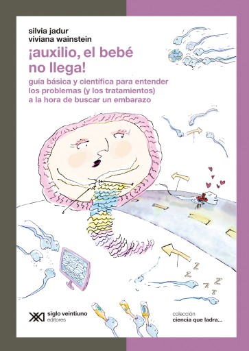 Portada del libro «¡Auxilio, el bebé no llega!», de Silvia Jadur, Viviana Wainstein