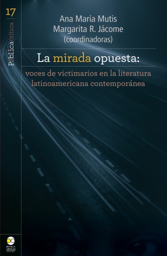 Portada del libro «La mirada opuesta», de Ana María Mutis, Margarita R. Jácome