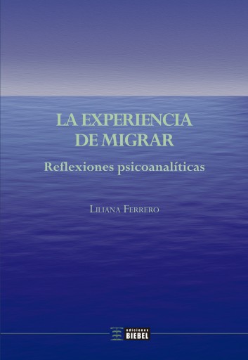 Portada del libro «La experiencia de migrar», de Liliana Ferrero