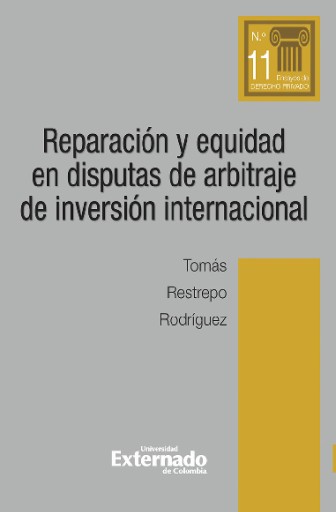 Portada del libro «Reparación y equidad en disputas de arbitraje de inversión internacional», de Tomás Restrepo