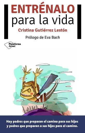 Entrénalo para la vida
