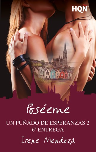 Portada del libro «Poséeme (Un puñado de esperanzas 2 - Entrega 6)», de Irene Mendoza