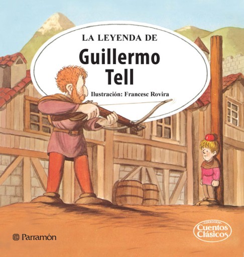 Portada del libro «La leyenda Guillermo Tell», de Isidro Sánchez