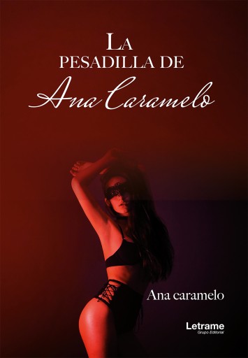 Portada del libro «La pesadilla de Ana Caramelo»