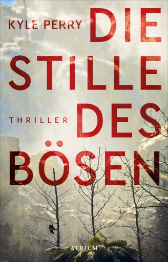 Portada del libro «Die Stille des Bösen», de Kyle Perry