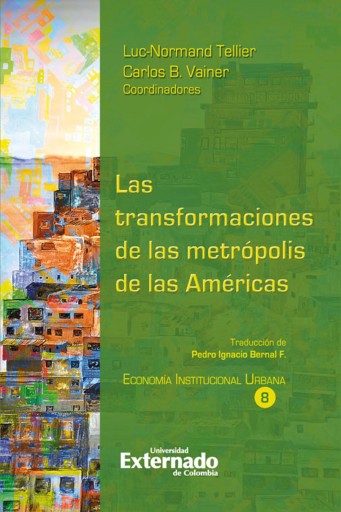 Portada del libro «Las transformaciones de las metrópolis de las Américas», de Luc Normand Tellier, Carlos B Vainer