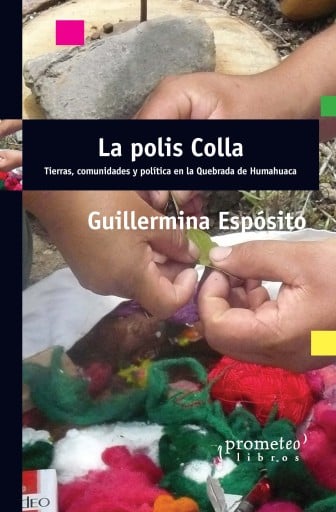 Portada del libro «La polis Colla», de Guillermina Espósito