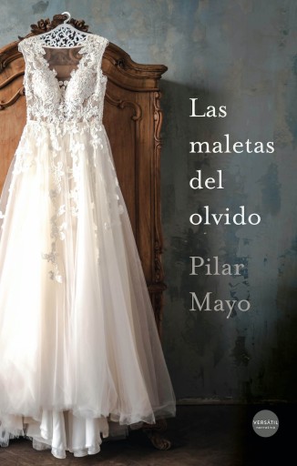 Portada del libro «Las maletas del olvido», de Pilar Mayo