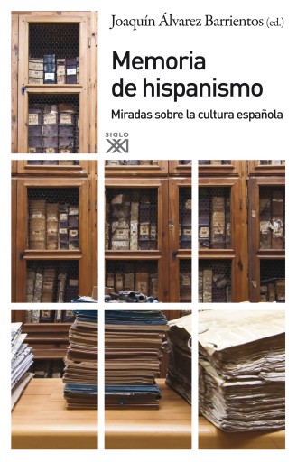 Portada del libro «Memoria del hispanismo», de Joaquín Álvarez Barrientos