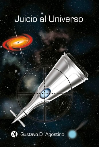 Portada del libro «Juicio al universo», de Gustavo D'Agostino