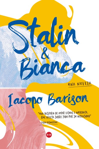 Portada del libro «Stalin & Bianca», de Iacopo Barison