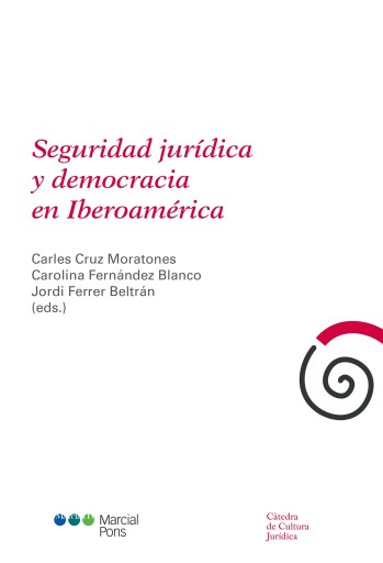 Portada del libro «Seguridad jurídica y democracia en Iberoamérica», de Carles Cruz Moratones