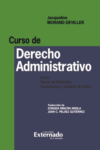 Portada del libro «Curso de Derecho Administrativo. Curso, temas de reflexión, comentarios y análisis de fallos», de Jacqueline Morand Deviller