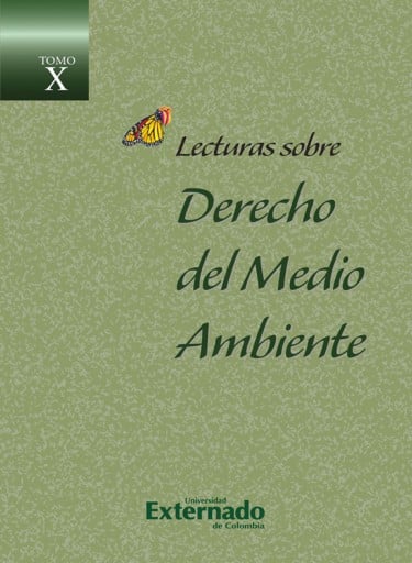 Lecturas sobre Derecho del Medio Ambiente Tomo X