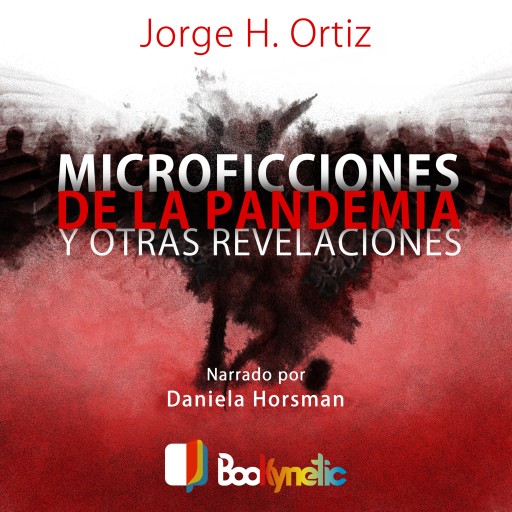 Portada del audiolibro «Microficciones de la pandemia y otra revelaciones», de Jorge Ortíz