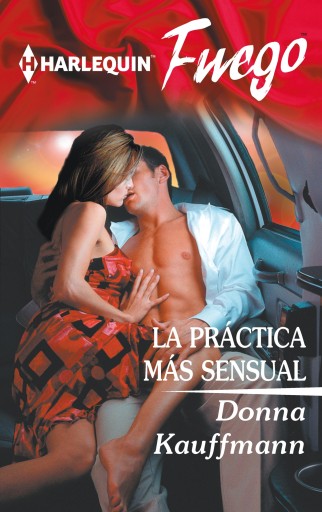 Portada del libro «La práctica más sensual», de Donna Kauffman