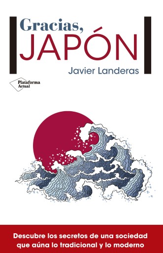 Portada del libro «Gracias, Japón», de Javier Landeras