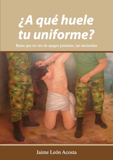 ¿A qué huele tu uniforme?  Balas que en vez de apagar pasiones, las encienden